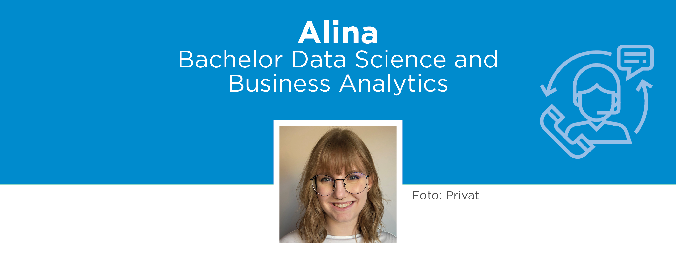 Alina: Bachelor Data Science and Business Analytics