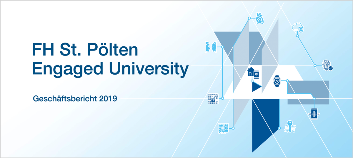FH St. Pölten Engaged University - Geschäftsbericht 2019