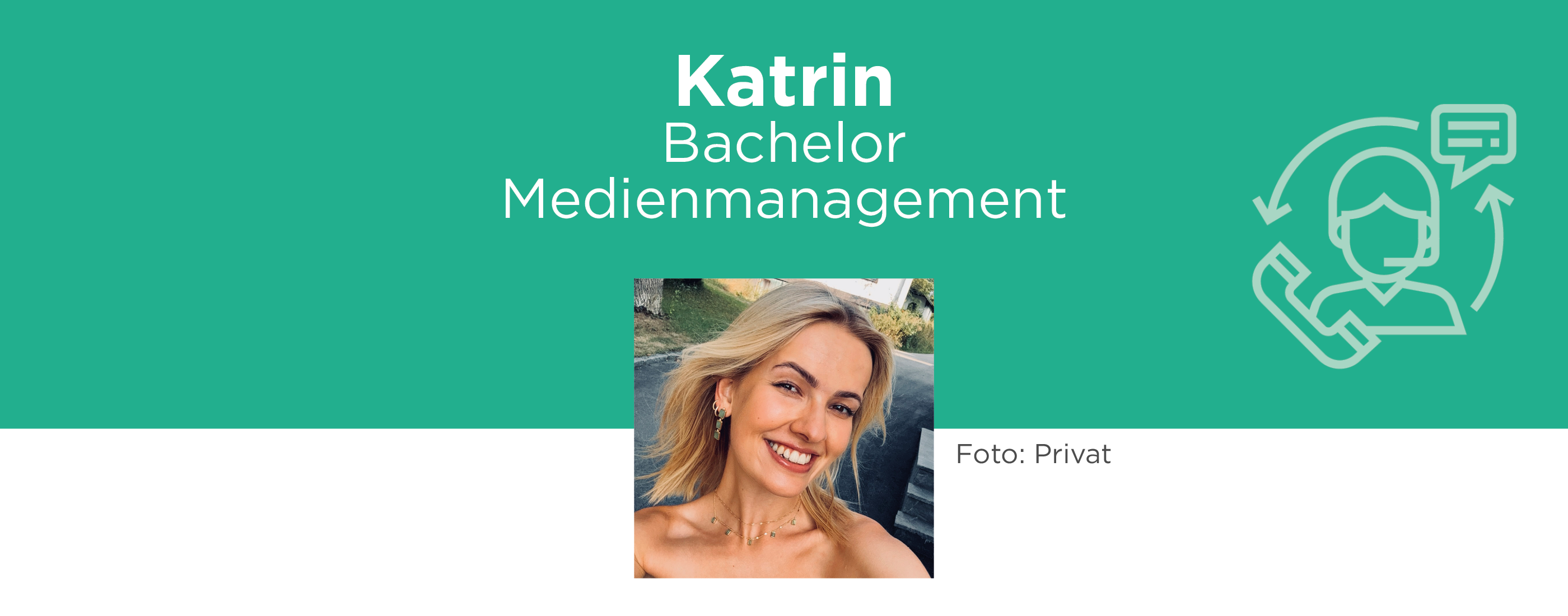 Katrin: Bachelor Medienmanagement