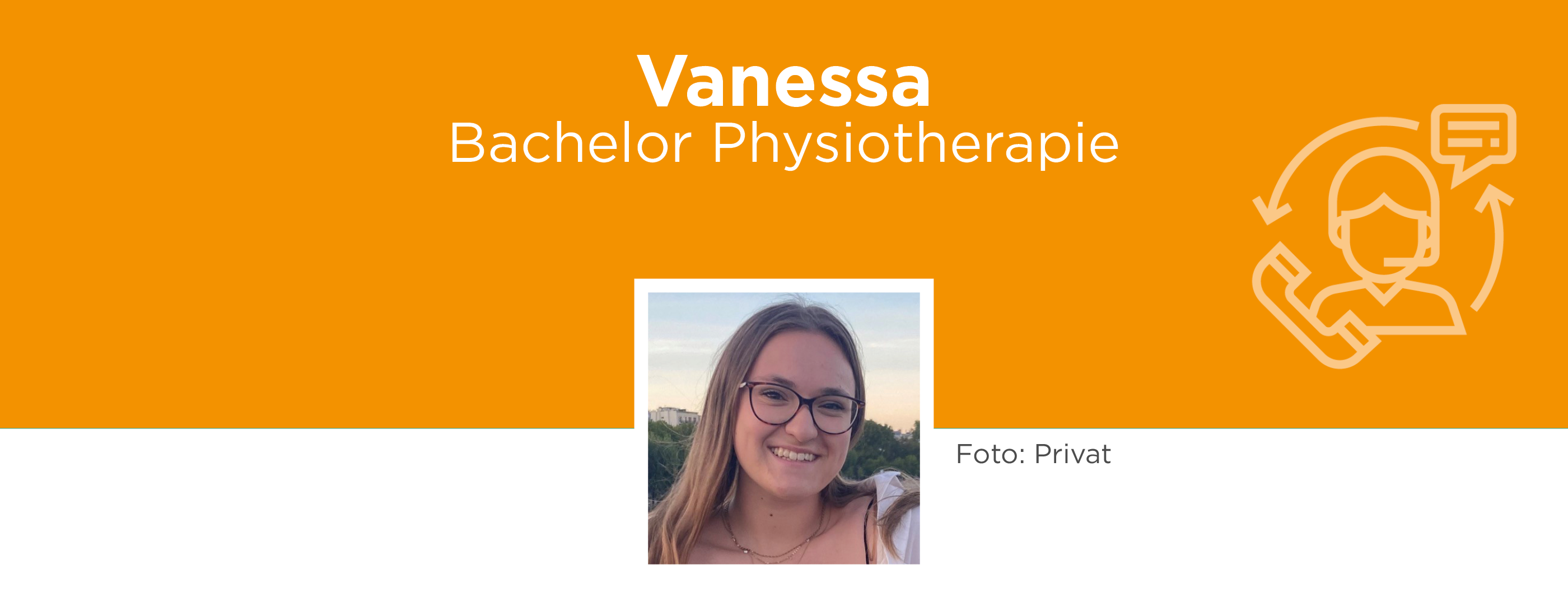 Vanessa: Bachelor Physiotherapie