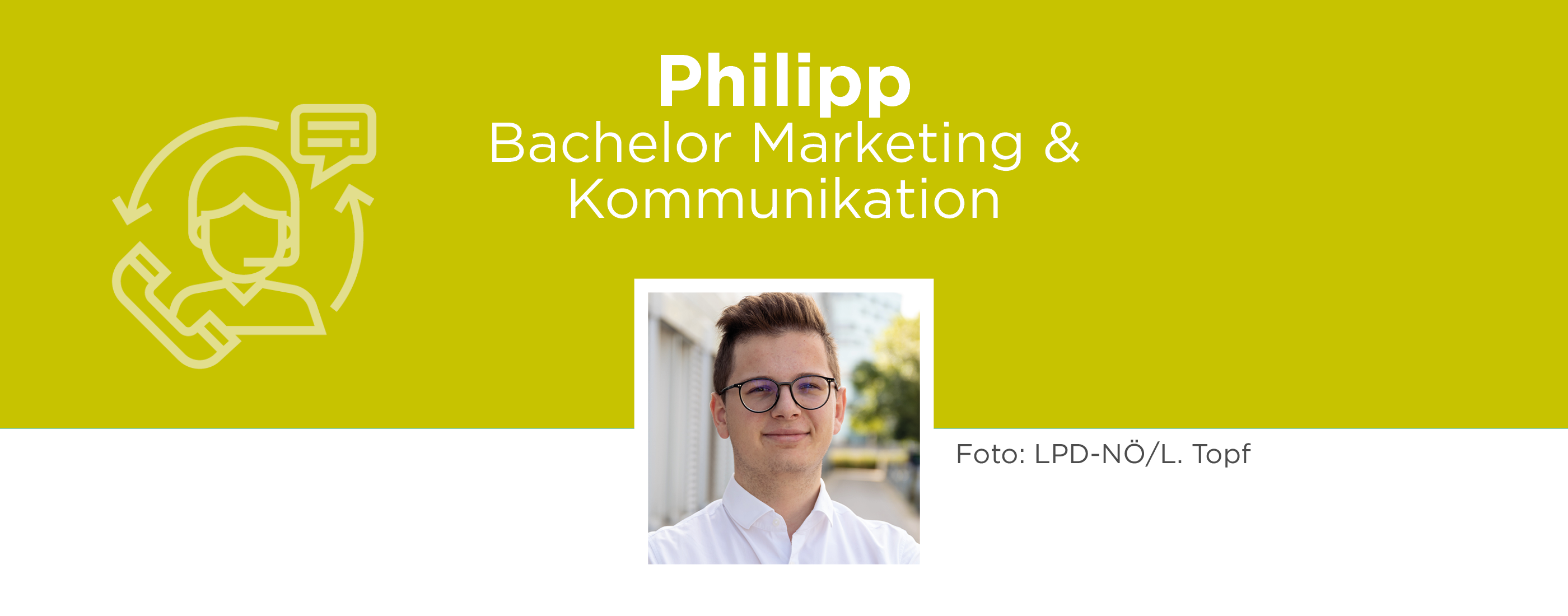 Philipp: Bachelor Marketing & Kommunikation