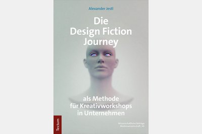 Copyright: None Masterthesis zu Design Fiction als Buch erhältlich