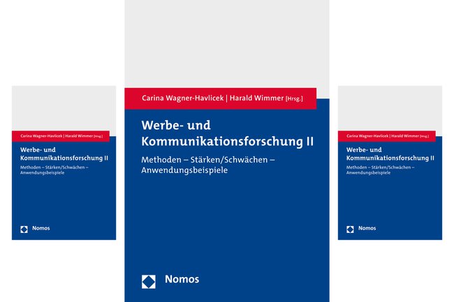 Werbe- und Kommunikationsforschung II von Wagner-Havlicek , Wimmer -  978-3-8487-8346-5 | Nomos
