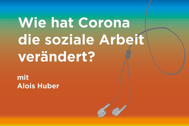 Podcast: Wie hat Corona die soziale Arbeit verändert?
