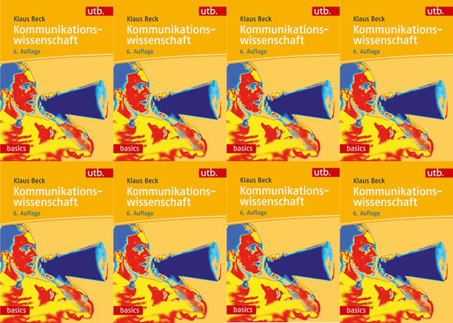 „Kommunikationswissenschaft“ (UTB basics, UVK: München 2020) von Klaus Beck