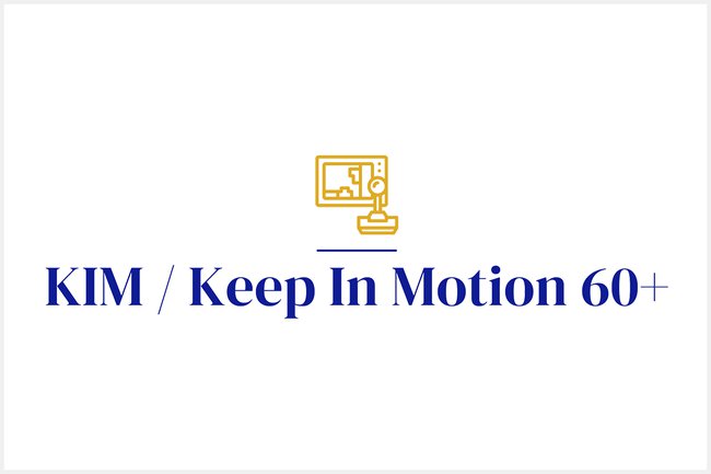 KIM / Keep In Motion 60+